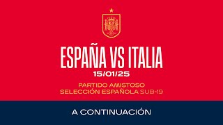 🚨EN DIRECTO🚨Sub-19 España vs Italia | 🔴 SEFUTBOL