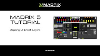 MADRIX 5 Tutorial - Mapping Of Effect Layers
