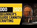 Beginner's Guide to Cannith Crafting 2023 | MCMXT DDO