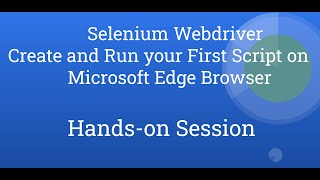 Selenium WebDriver|JAVA|Create and Run Your First Script on Edge|Tutorial#4