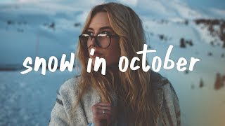Chelsea Cutler - Snow In October