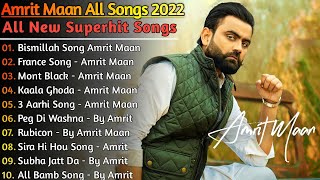 Amrit Maan New Songs | New Punjab jukebox 2021 | Best Amrit Maan Punjabi Songs 2022 | Punjabi Songs