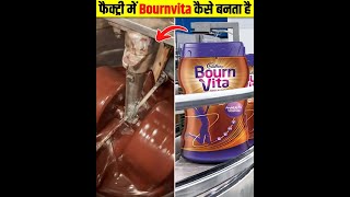 Bournvita पीना भूल जाओगे अगर इसे Factory में बनते देख लिया 😧