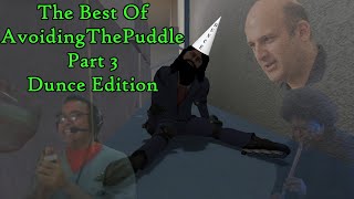 [Fan Comp] The Best of AvoidingThePuddle 2024 Part 3: Dunce Edition