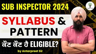 Punjab Police Sub Inspector 2024 | 1450 Posts | ਜਾਣੋ ਕੀ ਰਹੇਗਾ Syllabus, Pattern ਅਤੇ Eligibility