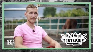 A  felvidéki vágtás | Egri Árpi interjú