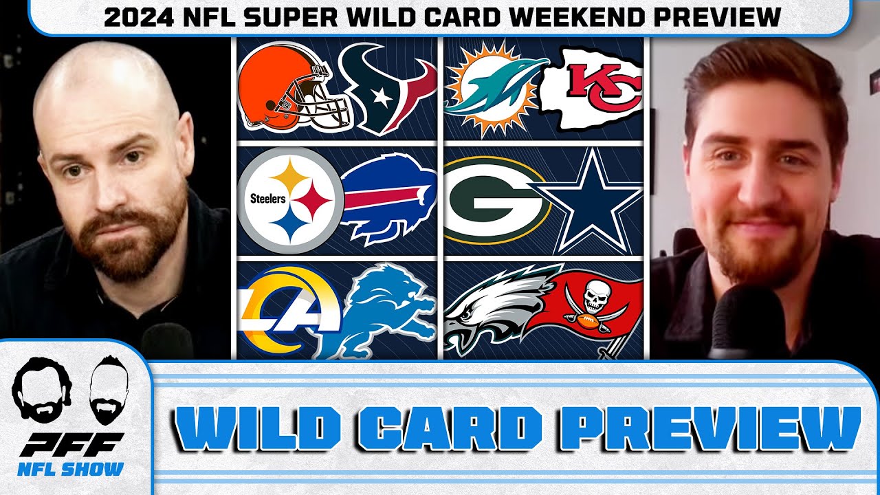 2024 NFL Super Wild Card Weekend Preview | PFF NFL Show - YouTube