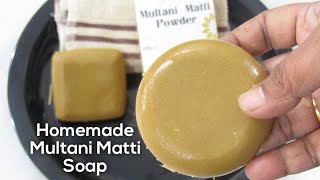 Homemade Multani Mitti Soap | How to make Multani Mitti Soap At home for Fairness | handmade soaps