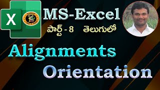 Alignments \u0026 Orientation Option in Telugu || MS EXCEL || By K. Ramesh