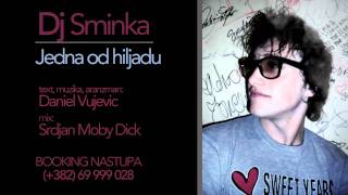 DJ Sminka - Jedna od hiljadu (official song) 2011