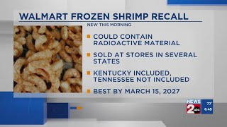 Walmart shrimp recall: FDA reports possible radiation contamination
