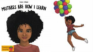 Mistakes are how I learn by Kiara Wilson | kids book about Social emotional learning
