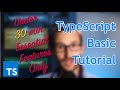 TypeScript Basic Tutorial 101 - Getting Started with TypeScript Under 30 minutes [2020Edition TS4.0]