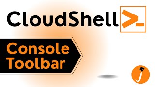 Console Toolbar for AWS CloudShell - New Feature