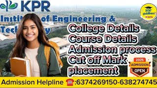 KPR Institute of Engineering and Technology #2025 #engineeringcollege #admissionsopen #tnea