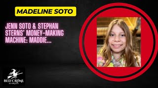 Jenn Soto \u0026 Stephan Sterns SHOCKING MONEY MAKING MACHINE   MADDIE