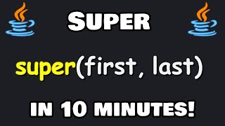 Learn the Java super keyword in 10 minutes! 🔝