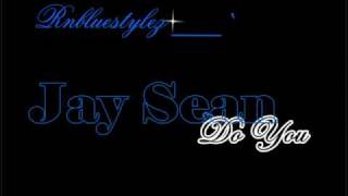 Jay Sean - Do You ( iBlueStylez 2009 )