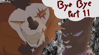 Bye Bye part 11 (Scourge Map💥)