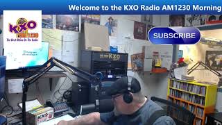 KXO Radio AM 1230 Morning Show Saturday January 8, 2022