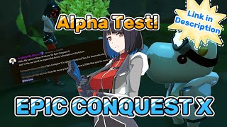 LIMITED OFFER⚠️ Alpha test for Epic Conquest X