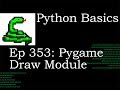 Python Basics Pygame Draw Module