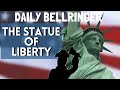 The Statue of Liberty History | Daily Bellringer