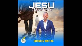 JESU NDINAYENDAMBO_By Charles Mateya#gospelmusicafrica