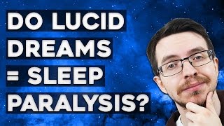 Does Lucid Dreaming Cause Sleep Paralysis?