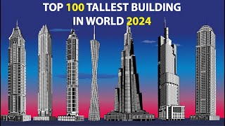TOP 100 TALLEST BUILDING IN WORLD 2024 I Skyscrapers 2024