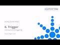 Getting Started 6: Trigger