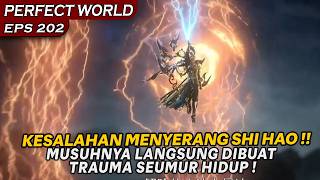 KESALAHAN TERBESAR KETIKA MENYERANG SHI HAO DENGAN KEKUATAN GUNTUR! - ALUR PERFECT WORLD EPISODE 202