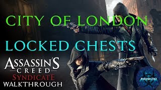 Assassin's Creed: Syndicate: Locked Chests - City of London