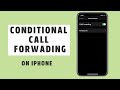 Conditional Call Forwarding on iPhone X, XR , XS Max | Use Conditional Call Forwarding on iPhone