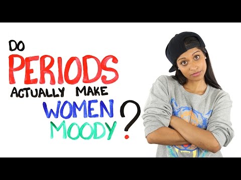 Do Periods Actually Make Women Moody? Ft. iiSuperwomanii Do Periods Actually Make Women Moody? Ft. iiSuperwomanii