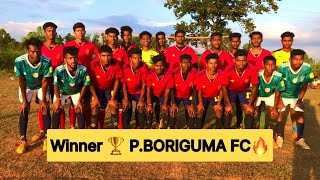 MAA BUDITHAKURANI TOURNAMENT 🔥 || GRAND FINAL || CHARGAON FC🔥 VS P. BORIGUMA FC🔥 0-1 #highlights