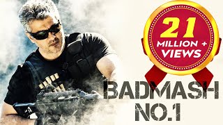 Badmaash No.1 (2017) Latest South Indian Full Hindi Dubbed Movie | Ajith Kumar | Navdeep | Nayantara