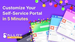 Customize Your Self-Service Portal to Reflect Your Brand