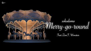 Merry-Go-Round - sokodomo feat. Zion T, Wonstien -【カナルビ/和訳/意訳】