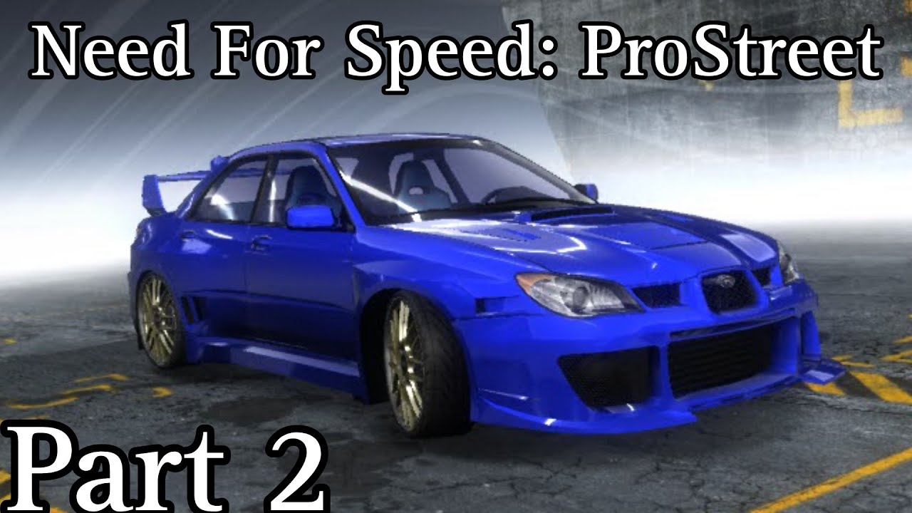 Need For Speed Prostreet Walkthrough Part 2 Youtube