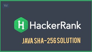 Hacker Rank Solutions: Java SHA-256.