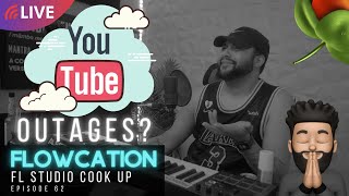 Flowcation Ep. 62: Making Beats in FL Studio [YouTube Outage]