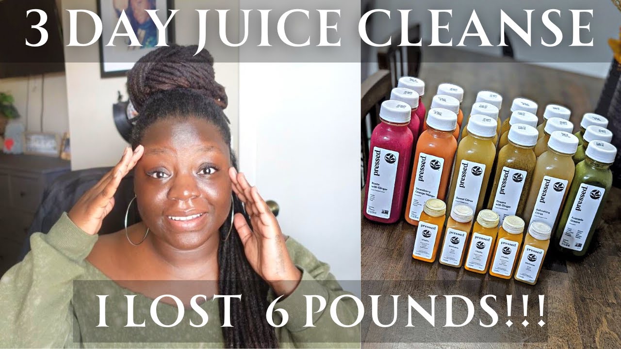 I Lost 6 Pounds In 3 Days!!! | Juice Cleanse With Pressed Juicery ...