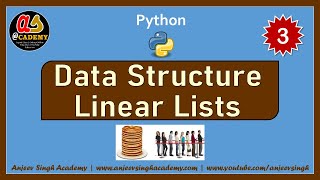 Data Structure in Python - Part 3 | Linear List | Deletion, Traversal & Processing Class 12 Computer