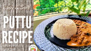 Puttu Recipe | How to make soft kerala style puttu | Traditional healthy breakfast