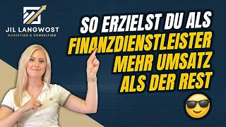 So erzielst du als Finanzdienstleister mehr Umsatz als der Rest 😎