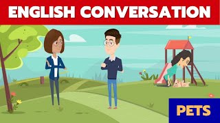 ENGLISH CONVERSATION | Talking About Pets