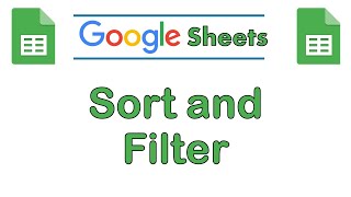 Google Sheets: Sort and Filter Data Tutorial