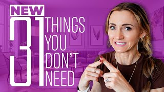 *NEW* 31 Things Your Home Doesn’t Need! (Declutter Without Regret)