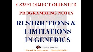 RESTRICTIONS AND LIMITATIONS OF GENERIC PROGRAMMING NOTES| CS3391 OBJECT ORIENTED PROGRAMMING NOTES